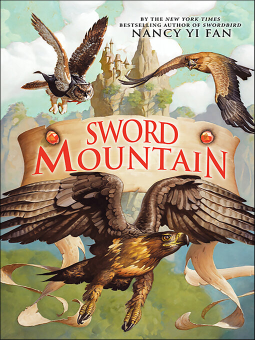 Title details for Sword Mountain by Nancy Yi Fan - Wait list
